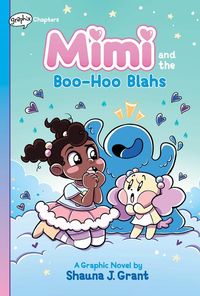 Produktbild: Mimi and the Boo-Hoo Blahs: A Graphix Chapters Book (Mimi #2)