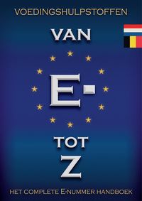 Produktbild: Voedingshulpstoffen Van E- tot Z Het complete E-nummer handboek
