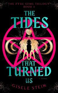 Produktbild: The Tides That Turned Us