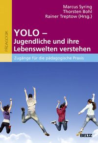 Produktbild: YOLO - Jugendliche und ihre Lebenswelten verstehen