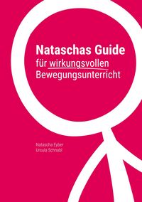 Produktbild: Nataschas Guide f&uuml;r wirkungsvollen Bewegungsunterricht