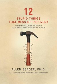 Produktbild: 12 Stupid Things That Mess Up Recovery