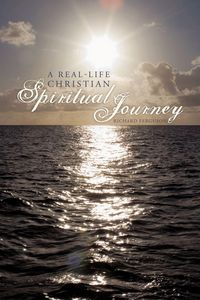 Produktbild: A Real-Life Christian Spiritual Journey