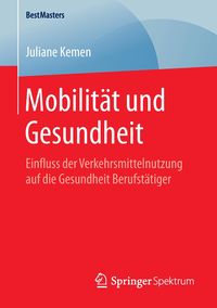 Bild vom Artikel Mobilität und Gesundheit vom Autor Juliane Kemen