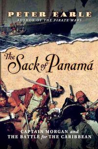 Produktbild: The Sack of Panama: Captain Morgan and the Battle for the Caribbean