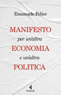 Produktbild: Manifesto per un'altra economia e un'altra politica