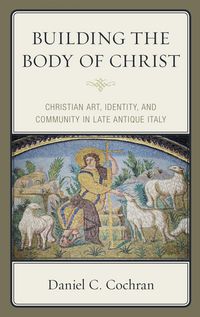 Produktbild: Building the Body of Christ