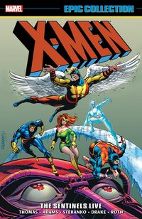 Produktbild: Friedrich, G: X-Men Epic Collection: The Sentinels Live