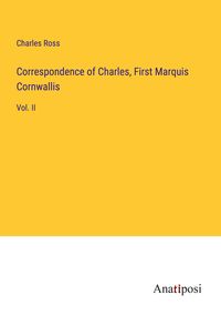 Produktbild: Correspondence of Charles, First Marquis Cornwallis