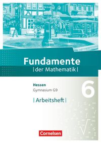 Bild vom Artikel Fundamente der Mathematik 6. Schuljahr - Hessen - Arbeitsheft mit Lösungen vom Autor 