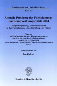 Produktbild: Aktuelle Probleme des Fachplanungs- und Raumordnungsrechts 2004. Flughafenplanung, Immissionsschutz in der Fachplanung, Umweltpr&uuml;fung von Pl&auml;nen.