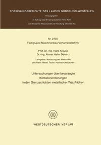 Produktbild: Untersuchungen &uuml;ber bevorzugte Kristallorientierungen in den Grenzschichten metallischer W&auml;lzfl&auml;chen