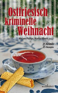 Produktbild: Ostfriesisch kriminelle Weihnacht: 25 Krimis und 25 Rezepte