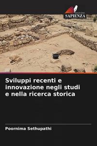 Produktbild: Sviluppi recenti e innovazione negli studi e nella ricerca storica