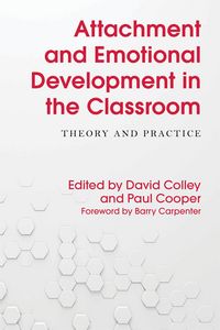 Produktbild: Attachment and Emotional Development in the Classroom