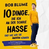 Produktbild: Zehn Dinge, die ich an der Schule hasse