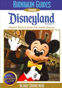 Produktbild: Birnbaum Guides Disneyland Resort: Expert Advice from the Inside Source