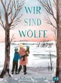 Wir sind Wölfe von Katrina Nannestad
