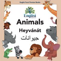Produktbild: Englisi Farsi Persian Books Animals Heyv&aacute;n&aacute;t