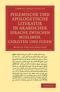 Produktbild: Steinschneider, M: Polemische Und Apologetische Literatur in