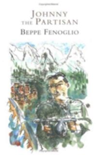 Bild vom Artikel Fenoglio, B: Johnny the partisan vom Autor Beppe Fenoglio