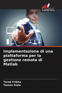 Produktbild: Implementazione di una piattaforma per la gestione remota di Matlab