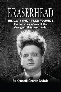 Produktbild: Eraserhead, The David Lynch Files: Volume 1