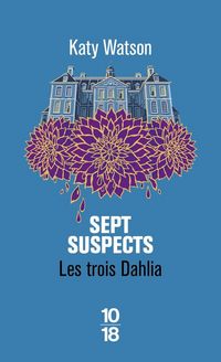Produktbild: Les Trois Dahlia - Tome 03 Sept Suspects