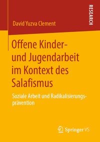 Produktbild: Offene Kinder- und Jugendarbeit im Kontext des Salafismus