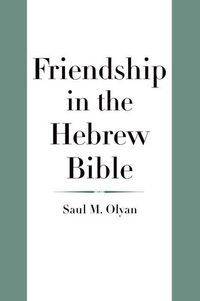 Produktbild: Friendship in The Hebrew Bible