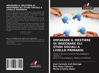 Produktbild: Imparare Il Mestiere Di Insegnare Gli Studi Sociali a Livello Primario