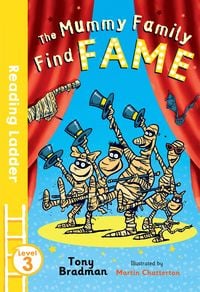 Produktbild: Chatterton, M: Mummy Family Find Fame