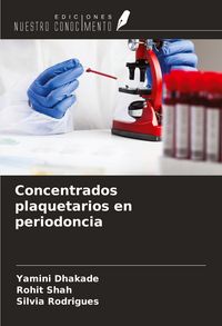 Produktbild: Concentrados plaquetarios en periodoncia