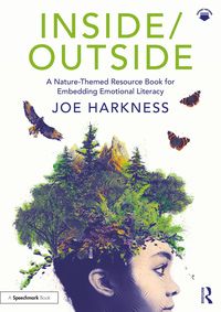 Produktbild: Inside/Outside: A Nature-Themed Resource Book for Embedding Emotional Literacy