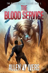 Produktbild: The Blood Service (The Capital Adventures, #1)