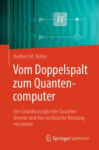 Produktbild: Vom Doppelspalt zum Quantencomputer