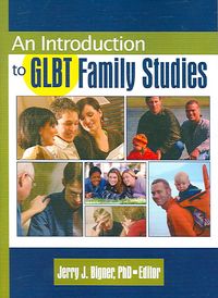 Produktbild: An Introduction to GLBT Family Studies