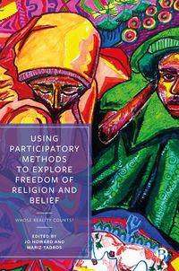 Produktbild: Using Participatory Methods to Explore Freedom of Religion and Belief