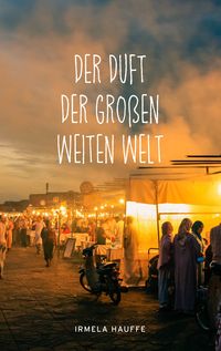 Produktbild: Der Duft der gro&szlig;en weiten Welt