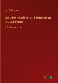 Produktbild: Das M&auml;rchenbriefbuch der heiligen N&auml;chte im Javanerlande