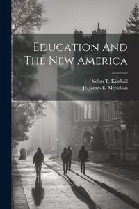 Produktbild: Education And The New America