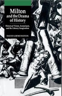 Produktbild: Milton and the Drama of History