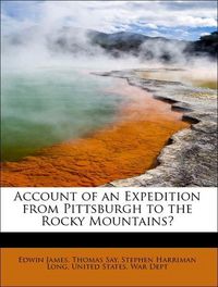 Produktbild: James, E: Account of an Expedition from Pittsburgh to the Ro