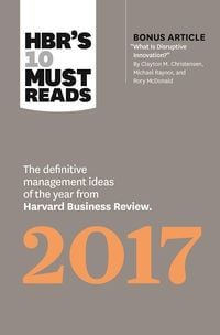 Bild vom Artikel Hbr's 10 Must Reads 2017 vom Autor Harvard Business Review