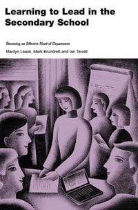 Produktbild: Learning to Lead in the Secondary School