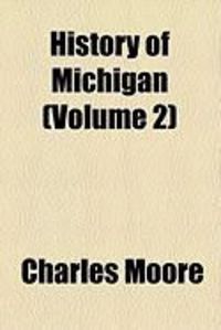 Produktbild: History of Michigan (Volume 2)