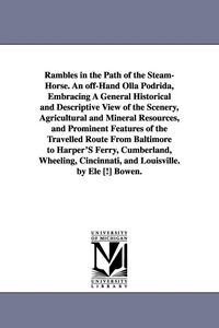 Produktbild: Rambles in the Path of the Steam-Horse.