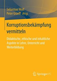 Produktbild: Korruptionsbek&auml;mpfung vermitteln
