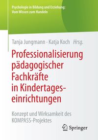 Produktbild: Professionalisierung p&auml;dagogischer Fachkr&auml;fte in Kindertageseinrichtungen