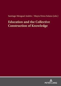 Produktbild: Education and the Collective Construction of Knowledge